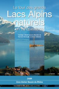 Le tour des grands lacs alpins naturels en 80 questions