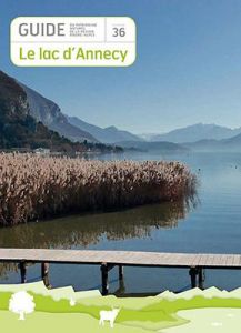 Guide du patrimoine naturel : le lac d'Annecy